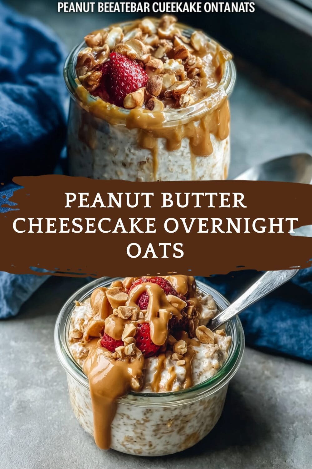 Peanut Butter Cheesecake Overnight Oats