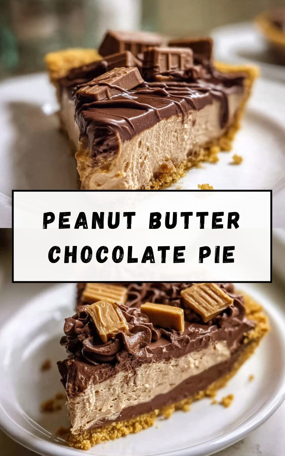 Peanut Butter Chocolate Pie