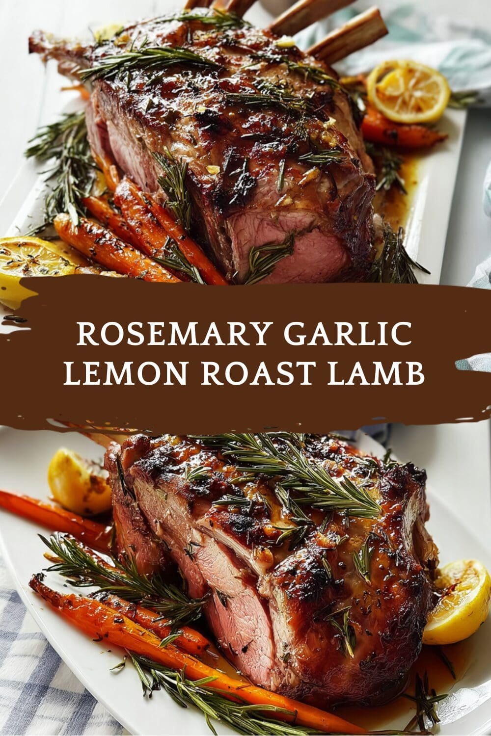 Rosemary Garlic Lemon Roast Lamb