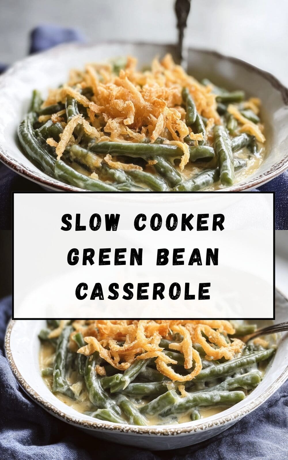 Slow Cooker Green Bean Casserole
