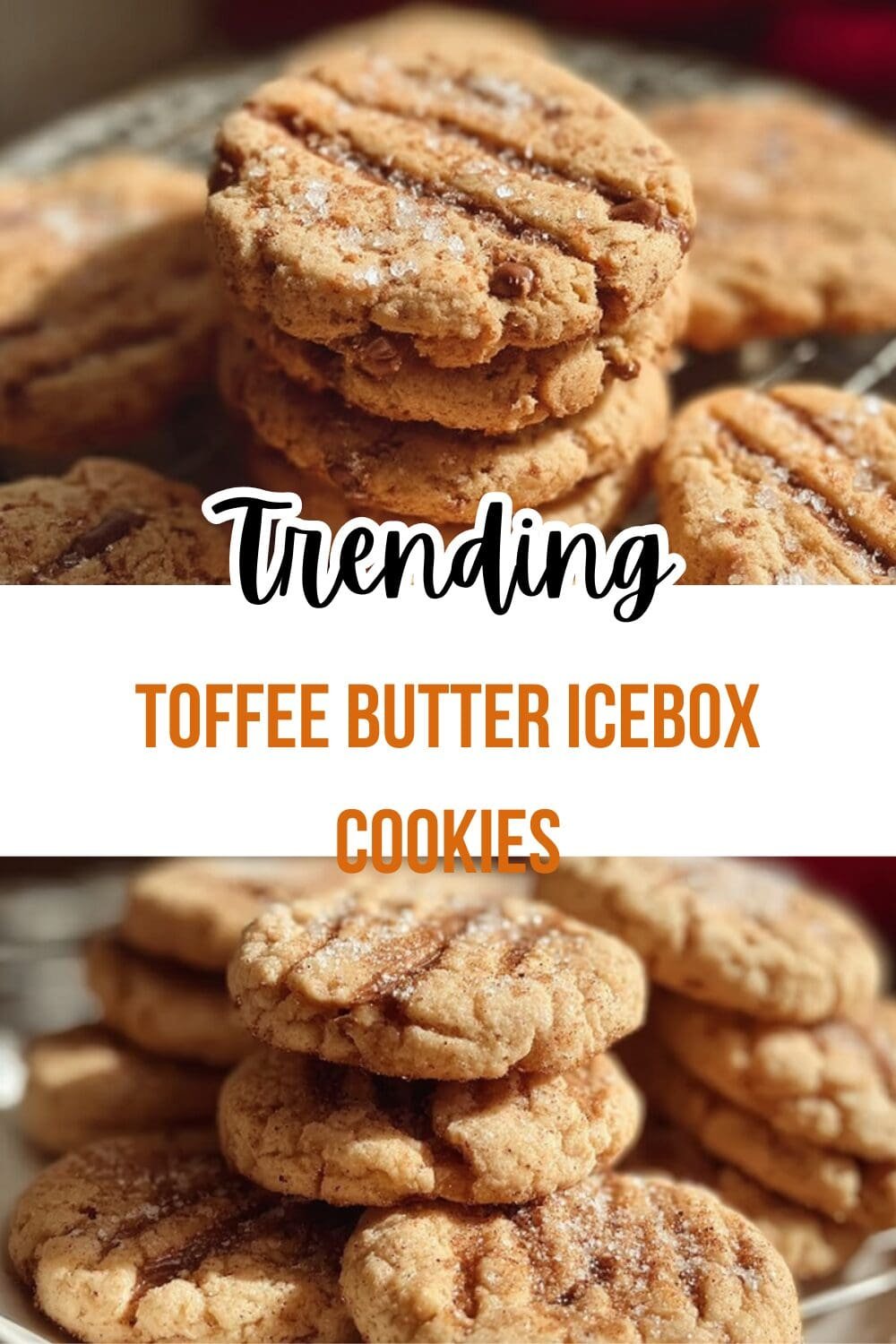 Toffee Butter Icebox Cookies
