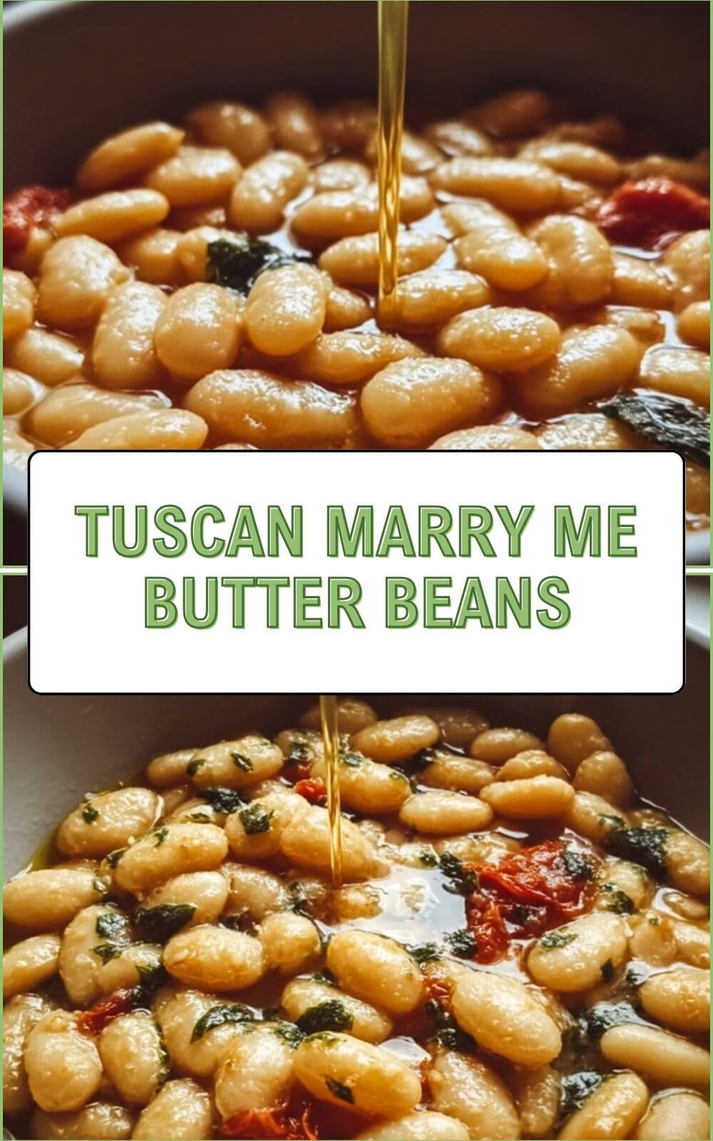 Tuscan Marry Me Butter Beans