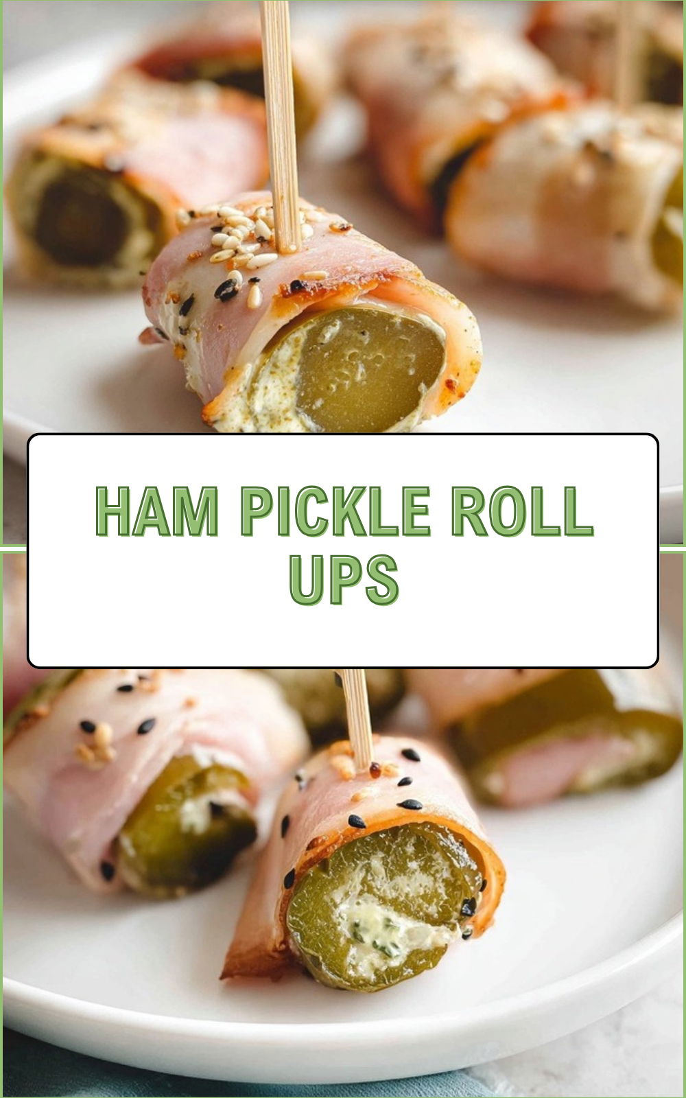 Ham Pickle Roll Ups