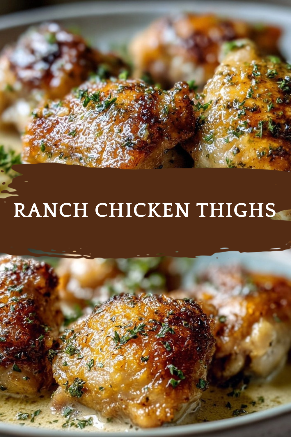 Baked Ranch Chicken Thighs Recipe 7 Ranch Chicken Thighs