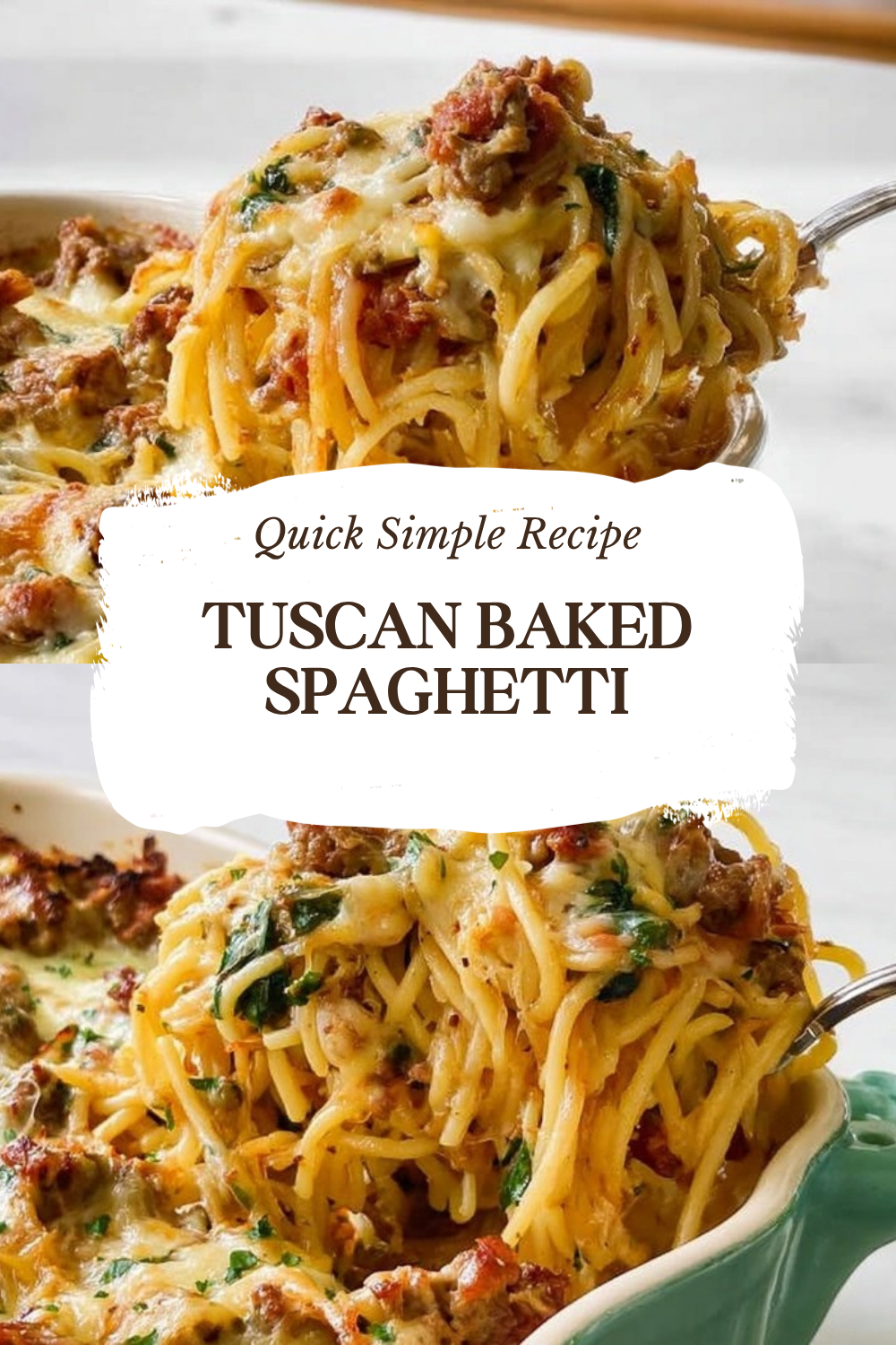 Tuscan Baked Spaghetti